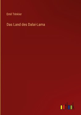 Das Land des Dalai-Lama