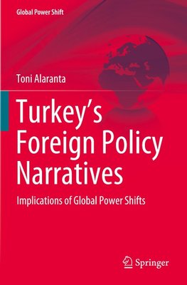 Turkey's Foreign Policy Narratives