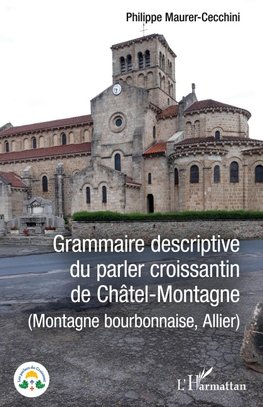 Grammaire descriptive du parler croissantin de Châtel-Montagne