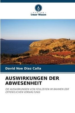 AUSWIRKUNGEN DER ABWESENHEIT