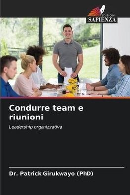Condurre team e riunioni