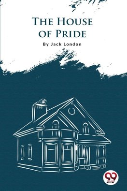 The House Of Pride