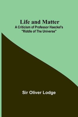 Life and Matter