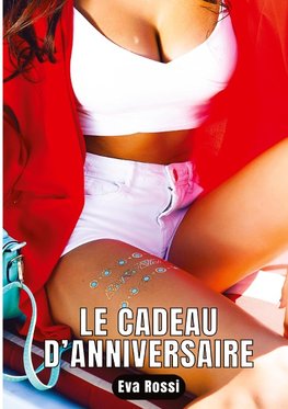 Le Cadeau d'Anniversaire