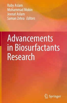 Advancements in Biosurfactants Research