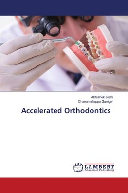 Accelerated Orthodontics