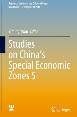 Studies on China's Special Economic Zones 5