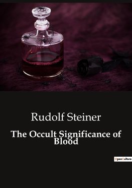 The Occult Significance of Blood