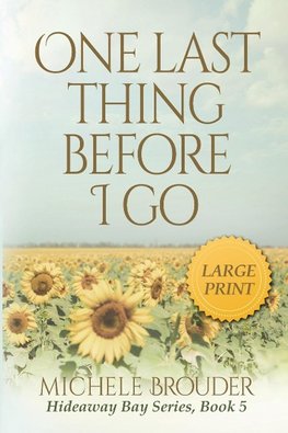 One Last Thing Before I Go (Large Print)