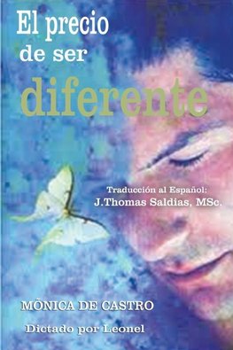 El Precio de Ser Diferente