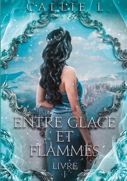 Entre glace et flammes