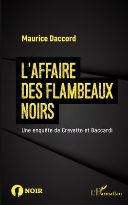 L'affaire des flambeaux noirs
