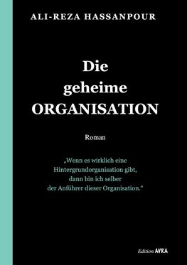 Die geheime Organisation
