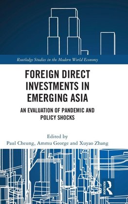 Foreign Direct Investments in Emerging Asia