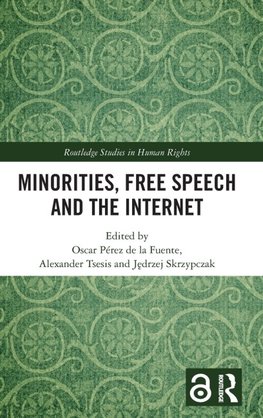 Minorities, Free Speech and the Internet