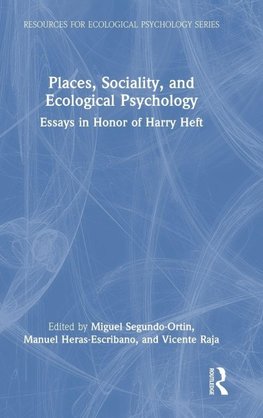 Places, Sociality, and Ecological Psychology