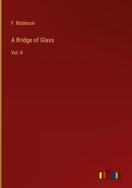 A Bridge of Glass