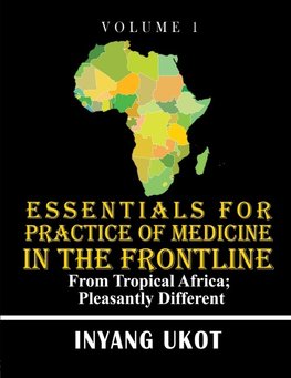 Essentials for Practice of Medicine in the Frontline