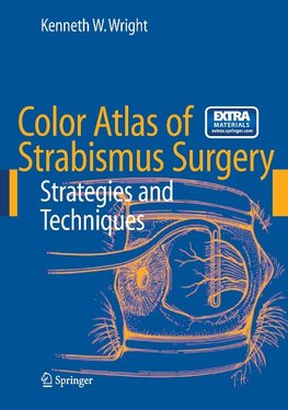 Color Atlas of Strabismus Surgery
