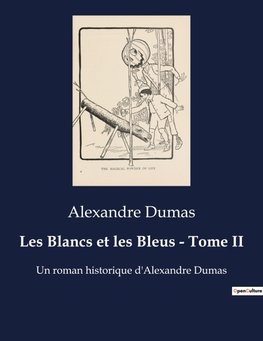 Les Blancs et les Bleus - Tome II