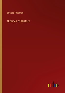 Outlines of History