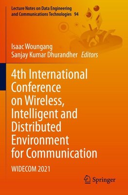 4th International Conference on Wireless, Intelligent and Distributed Environment for Communication