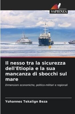 Il nesso tra la sicurezza dell'Etiopia e la sua mancanza di sbocchi sul mare