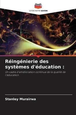 Réingénierie des systèmes d'éducation :