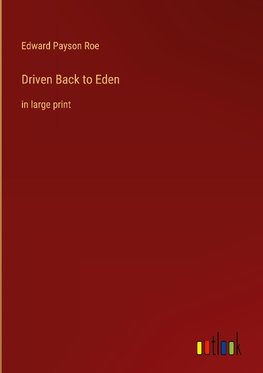 Driven Back to Eden
