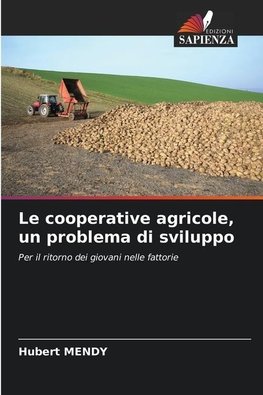 Le cooperative agricole, un problema di sviluppo