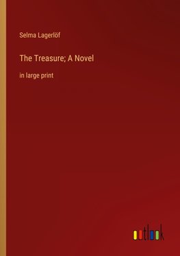 The Treasure; A Novel