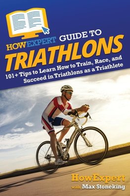 HowExpert Guide to Triathlons