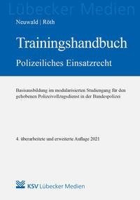 Trainingshandbuch Polizeiliches Einsatzrecht