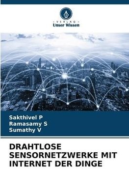 DRAHTLOSE SENSORNETZWERKE MIT INTERNET DER DINGE