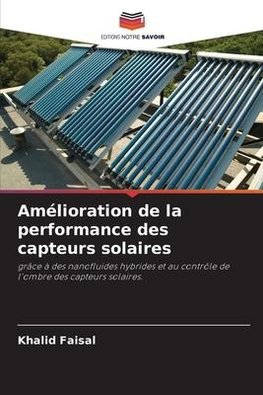 Amélioration de la performance des capteurs solaires