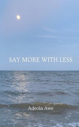 Say More With Less