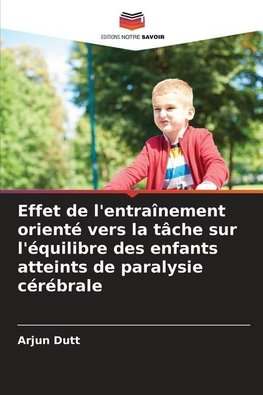 Effet de l'entraînement orienté vers la tâche sur l'équilibre des enfants atteints de paralysie cérébrale