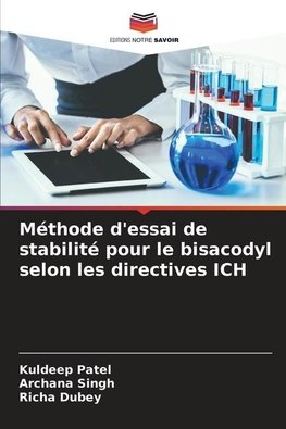 Méthode d'essai de stabilité pour le bisacodyl selon les directives ICH