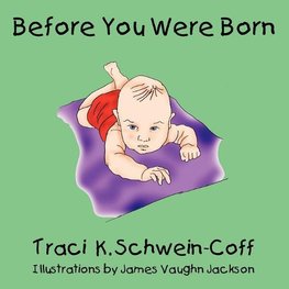 Before You Were Born