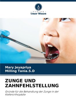 ZUNGE UND ZAHNFEHLSTELLUNG