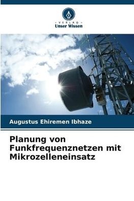 Planung von Funkfrequenznetzen mit Mikrozelleneinsatz