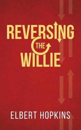 "Reversing The Willie"
