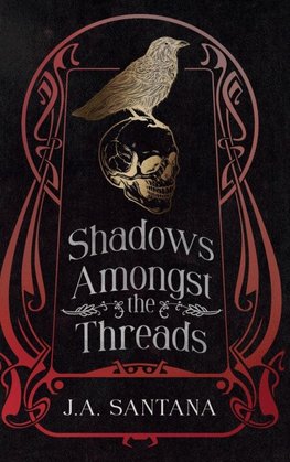 Shadows Amongst the Threads