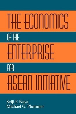The Economics of the Enterprise for ASEAN Initiative