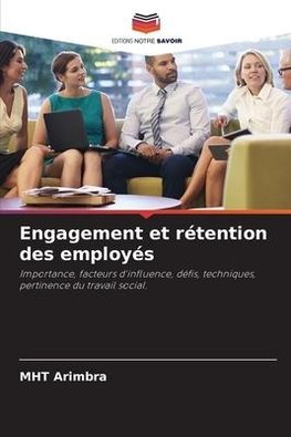 Engagement et rétention des employés