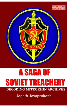 A Saga of Soviet treachery