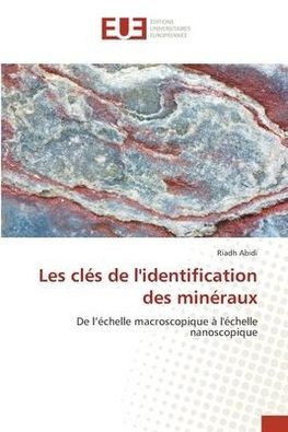 Les clés de l'identification des minéraux