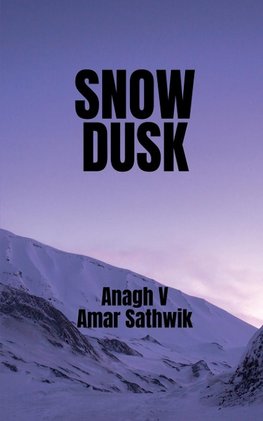 Snow Dusk