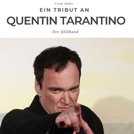 Ein Tribut an <br> Quentin Tarantino
