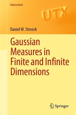 Gaussian Measures in Finite and Infinite Dimensions
